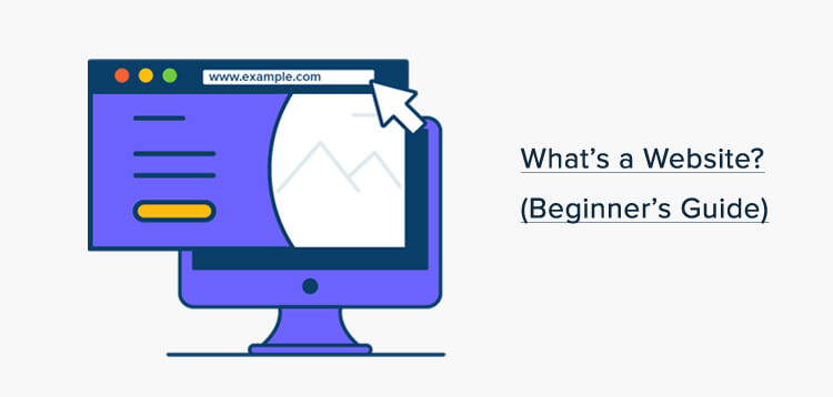 What’s a Website? (Beginner’s Guide)